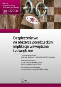 Ocena bezpieczeństwa w Europie Środkowej i Wschodniej i jej determinanty. Studium porównawcze (en translation)
