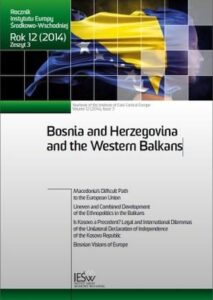 Bosnia and Herzegovina – Unquiet Region – Implication for Neighbouring Countries