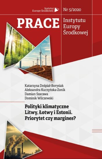 Polityki klimatyczne Litwy, Łotwy i Estonii. Priorytet czy margines?