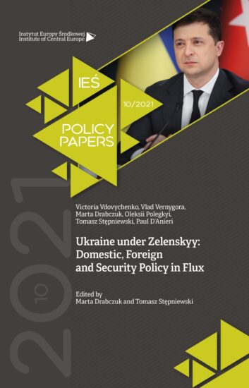 Ukraine under Zelenskyy: Domestic, Foreign and Security Policy in Flux