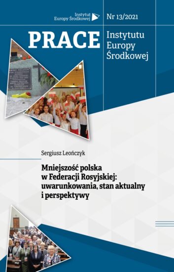 Mniejszość polska w Federacji Rosyjskiej: uwarunkowania, stan aktualny i perspektywy