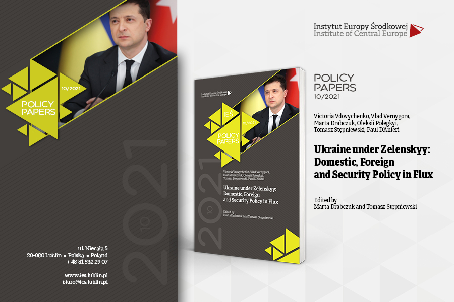 Ukraine under Zelenskyy Domestic, Foreign and Security Policy in Flux