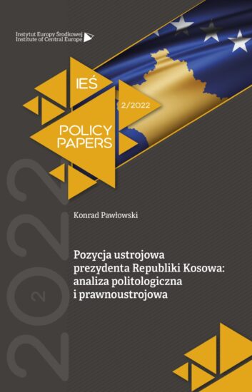 Pozycja ustrojowa prezydenta Republiki Kosowa: analiza politologiczna i prawnoustrojowa