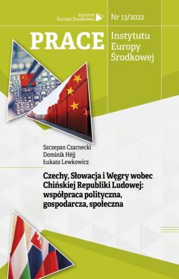 Czechy, Słowacja i Węgry wobec Chińskiej Republiki Ludowej: współpraca polityczna, gospodarcza, społeczna