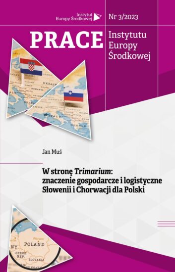 W stronę Trimarium: znaczenie gospodarcze i logistyczne Słowenii i Chorwacji dla Polski
